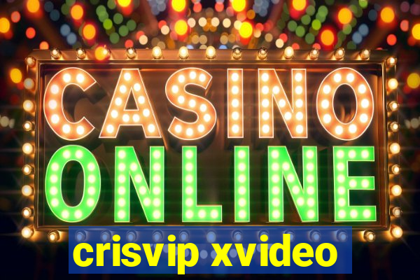 crisvip xvideo